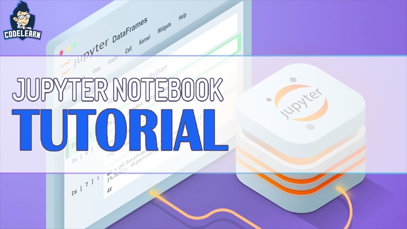 Jupyter Notebook - Công Cụ Python Cơ Bản Cho Beginner | CodeLearn